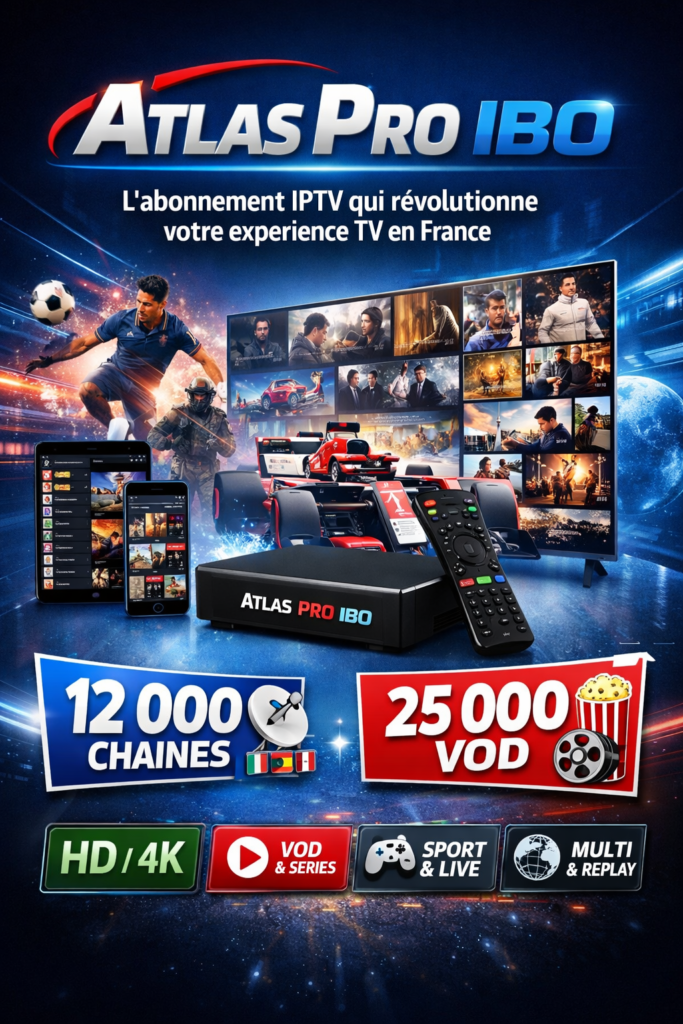 Atlas Pro IBO L'abonnement IPTV qui révolutionne votre expérience TV